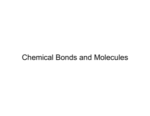 Chemical Bonds and Molecules