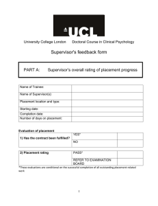 Supervisor's feedback form Supervisor’s overall rating of placement progress PART A: