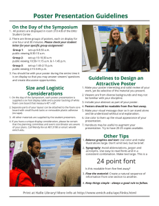 Poster Presentation Guidelines On the Day of the Symposium