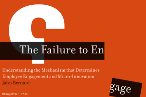 The Failure to En gage Understanding the Mechanism that Determines