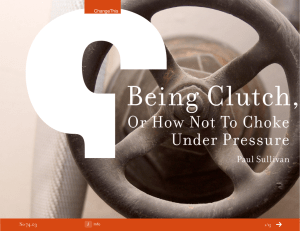 Being Clutch,  Or How Not To Choke Under Pressure