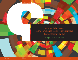 Personality Poker: How to Create High-Performing Innovation Teams Stephen M. Shapiro