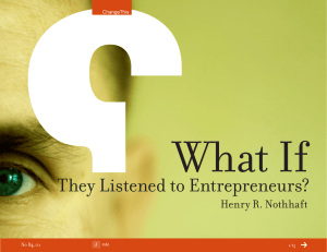 What If They Listened to Entrepreneurs? Henry R. Nothhaft 84.01