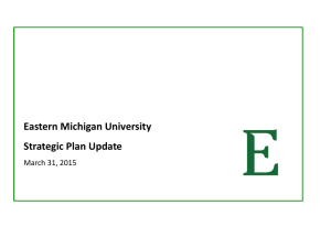 Eastern Michigan University Strategic Plan Update  March 31, 2015