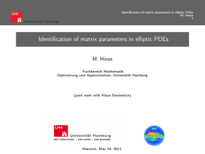 Identification of matrix parameters in elliptic PDEs M. Hinze