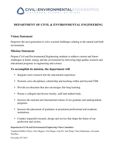 DEPARTMENT OF CIVIL &amp; ENVIRONMENTAL ENGINEERING Vision Statement