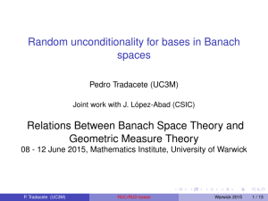 Random unconditionality for bases in Banach spaces Geometric Measure Theory