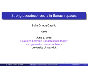 Strong pseudoconvexity in Banach spaces Sofia Ortega Castillo June 8, 2015