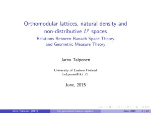 Orthomodular lattices, natural density and non-distributive L spaces Relations Between Banach Space Theory