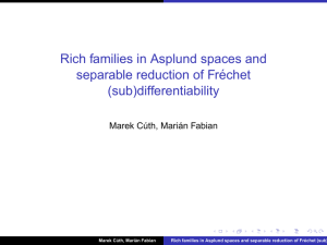Rich families in Asplund spaces and separable reduction of Fr ´echet (sub)differentiability