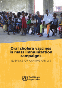 Oral cholera vaccines in mass immunization campaigns guidance for planning and use