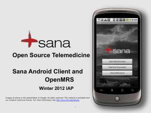 Open Source Telemedicine Sana Android Client and OpenMRS