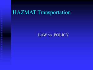 HAZMAT Transportation LAW vs. POLICY
