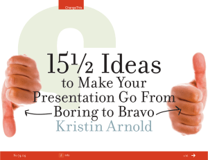 15½ Ideas  to Make Your Presentation Go From