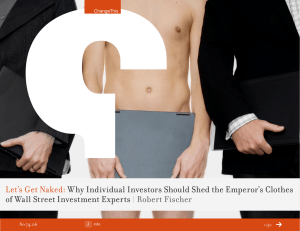 Let’s Get Naked: Why Individual Investors Should Shed the Emperor’s Clothes