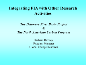 Integrating FIA with Other Research Activities The Delaware River Basin Project &amp;