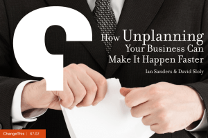 Unplanning  How Your Business Can