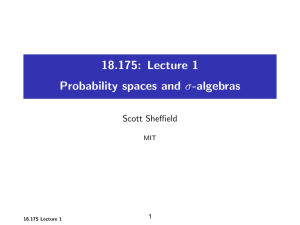 18.175:  Lecture  1 Scott Sheﬃeld 1