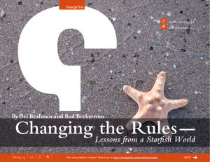 Changing the Rules — Lessons from a Starfish World +