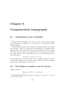 Chapter 6 Computerized tomography 6.1 Assumptions and vocabulary