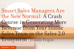 Smart Sales Managers Are the New Normal: A Crash Course in Generating More