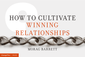 HOW TO CULTIVATE WINNING REL ATIONSHIPS MOR AG BARRETT
