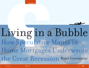 Living in a Bubble How Speculative Mania in Home Mortgages Underwrote