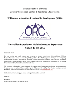 The Golden Experience: Multi-Adventure Experience August 13-18, 2015 Colorado School of Mines