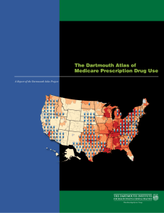 The Dartmouth Atlas of Medicare Prescription Drug Use