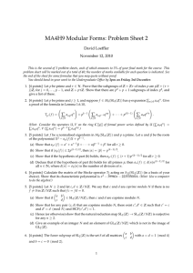 MA4H9 Modular Forms: Problem Sheet 2 David Loeffler November 12, 2010
