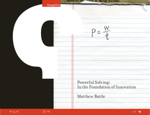 Powerful Solving: In the Foundation of Innovation Matthew Battle 55.06