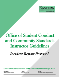 Office of Student Conduct and Community Standards Instructor Guidelines Incident Report Protocol