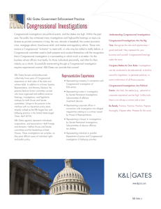 Congressional Investigations K&amp;L Gates Government Enforcement Practice: