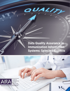 Data Quality Assurance in Immunization Information Systems: Selected Aspects