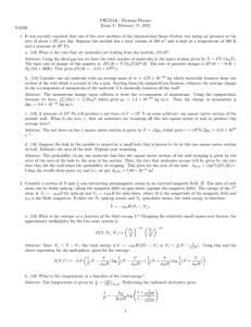 PHGN341: Thermal Physics Exam I - February 17, 2012 NAME: