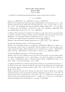 Physics 422: Nuclear Physics Exam I: KEY March 15, 2006
