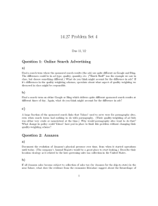14.27 Problem Set 4 Question 1: Online Search Advertising Due 11/12 a)