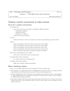 Lecture 7 - The Shift Away from Auctions