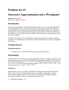 Problem Set #2 Successive Approximation and a Wordgame! Introduction