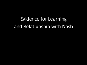 Evidence for Learning and Relationship with Nash 1