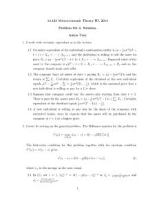 14.123 Microeconomic Theory III. 2014 Problem Set 3. Solution. Anton Tsoy