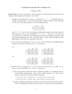 14.123 Microeconomics III— Problem Set 1 Muhamet Yildiz Instructions.