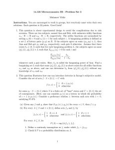 14.123 Microeconomics III— Problem Set 2 Muhamet Yildiz Instructions.