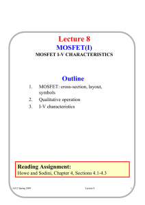Lecture 8 MOSFET(I) Outline Reading Assignment: