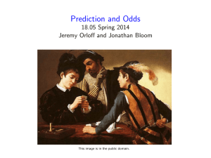 and Odds Prediction Spring 2014 18.05
