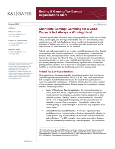 Betting &amp; Gaming/Tax-Exempt Organizations Alert Charitable Gaming: Gambling for a Good