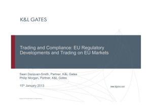 Trading and Compliance: EU Regulatory Developments and Trading on EU Markets