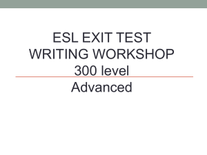 ESL EXIT TEST WRITING WORKSHOP 300 level Advanced