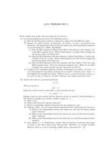 14.75: PROBLEM SET 4 (1) Use IncomeandDemocracy.dta for the following exercise.