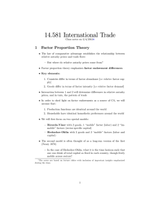 14.581 Internation al Trade 1 Factor Proportion Theory